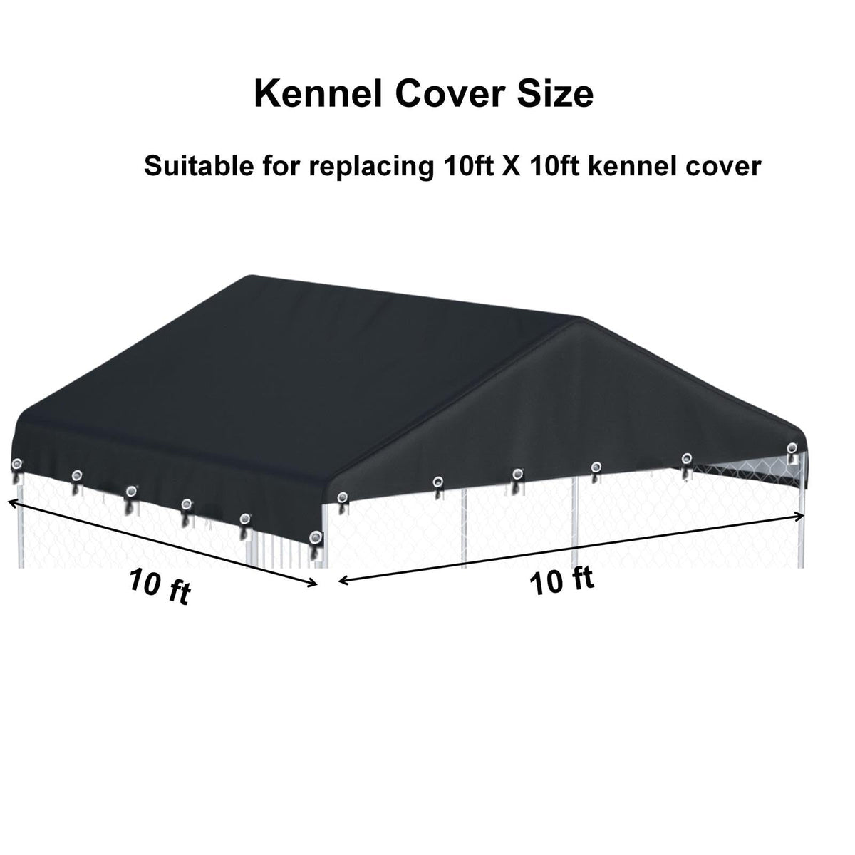 Black Outdoor Dog Kennel Cover 10'W x 10'L R310018
